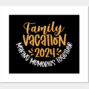 Family Vacation 2024 Posters and Art